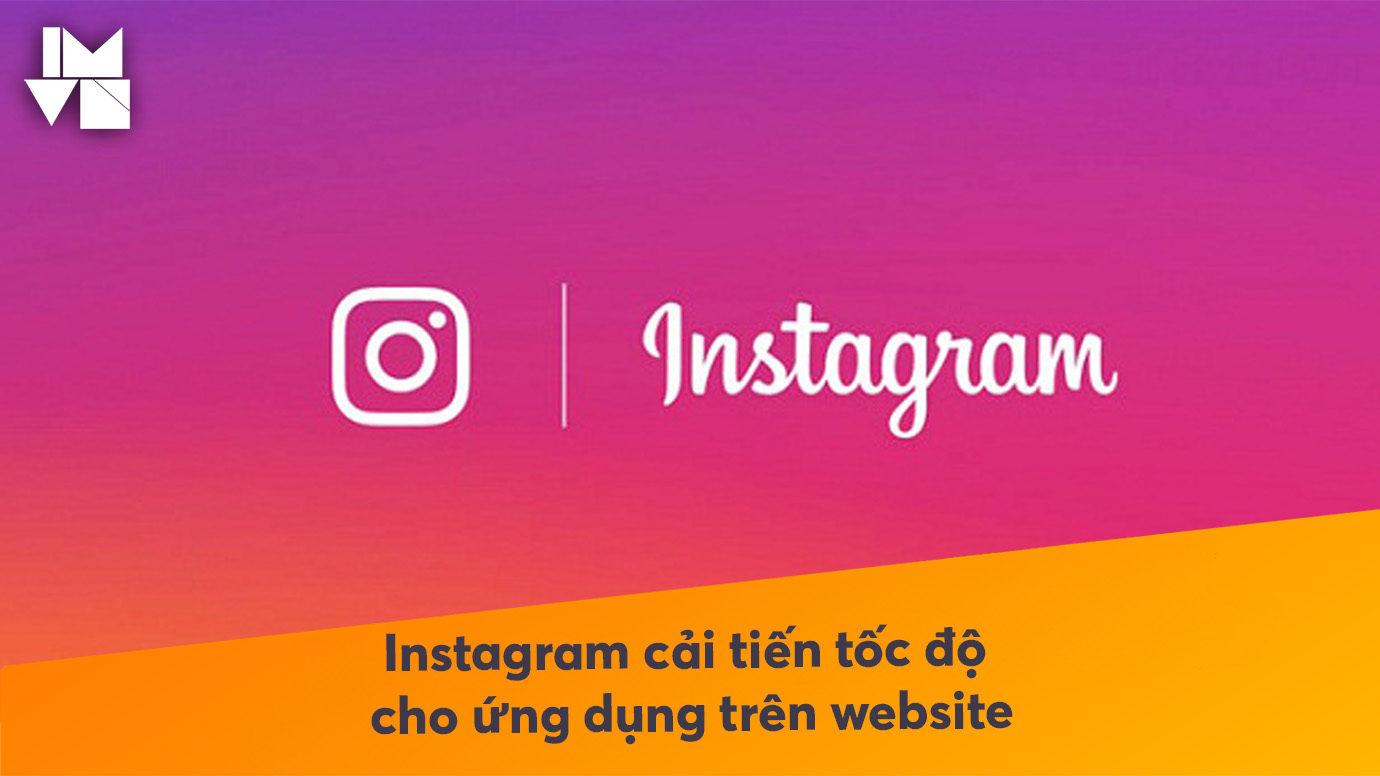 Instagram Improves Speed for its Web Application