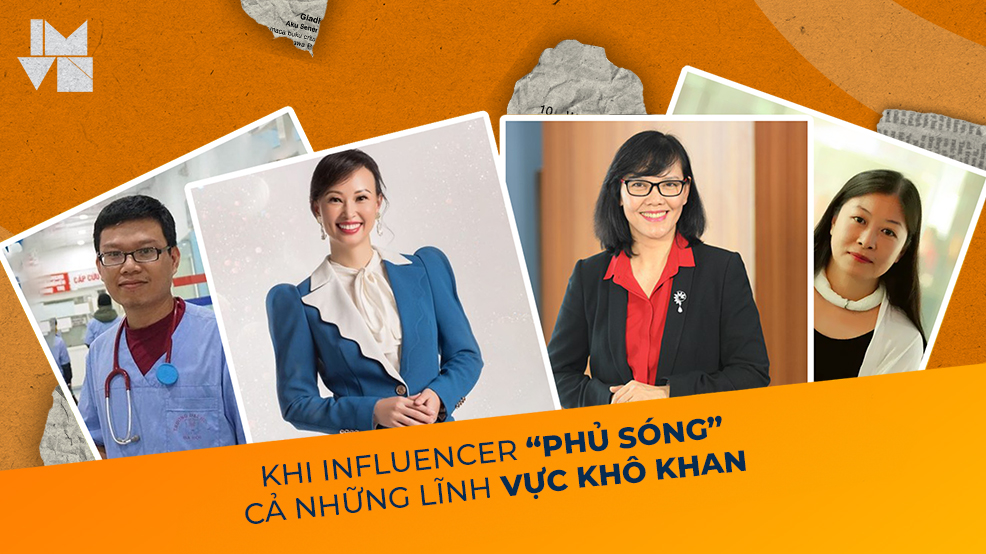 Khi Influencer “phủ sóng” những lĩnh vực “khô khan”